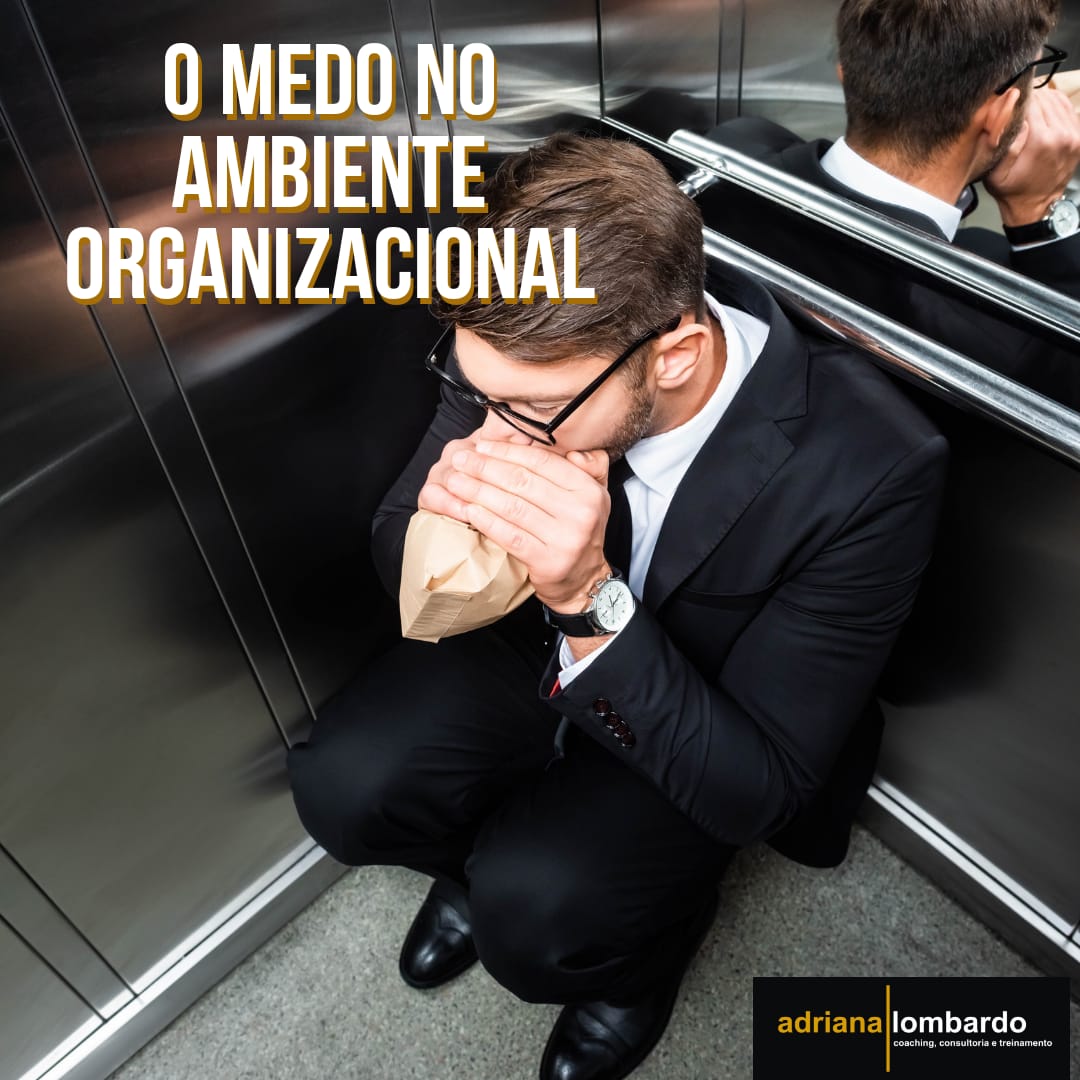 O medo no ambiente organizacional